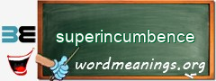 WordMeaning blackboard for superincumbence